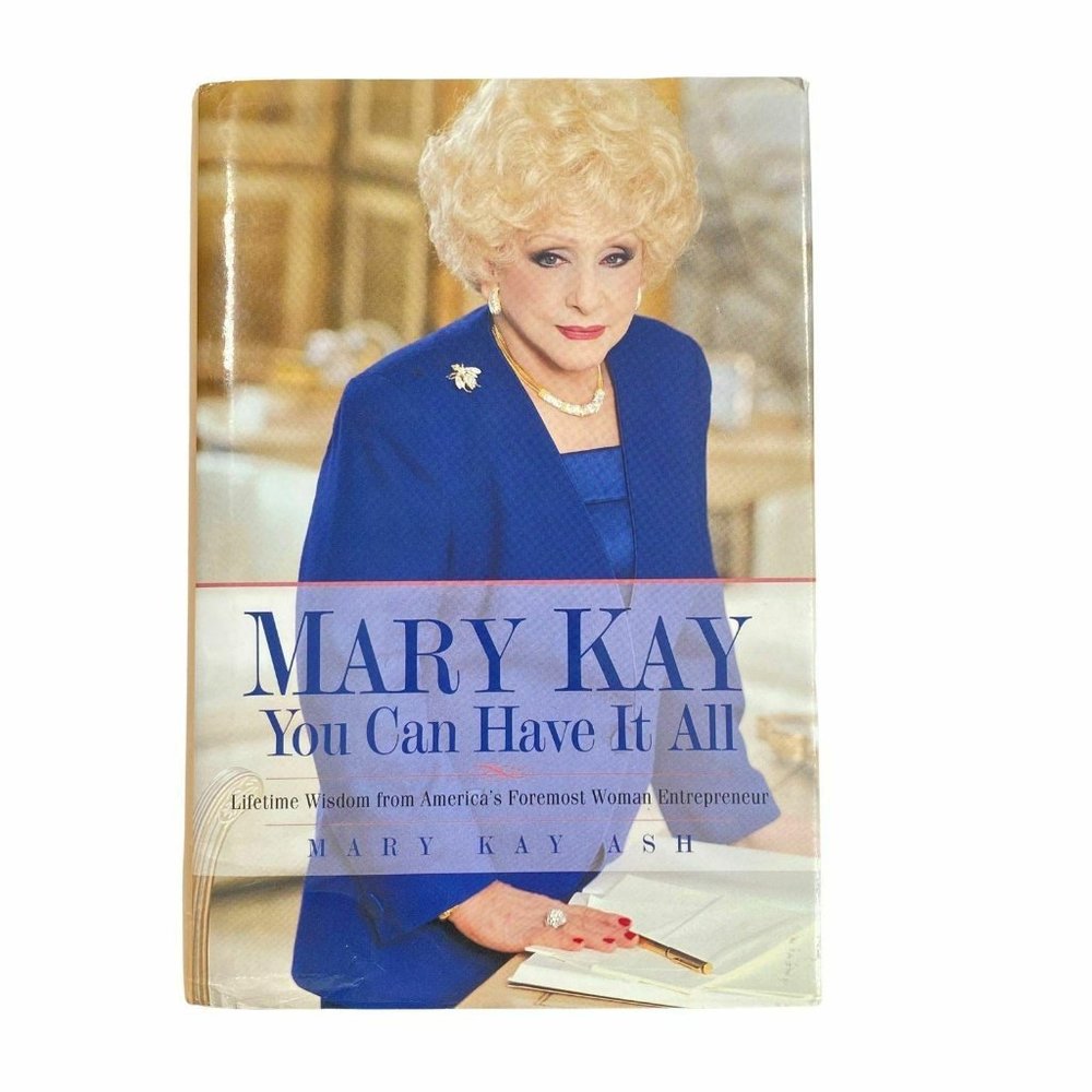Mary Kay You Can Have It All Lifetime Wisdom